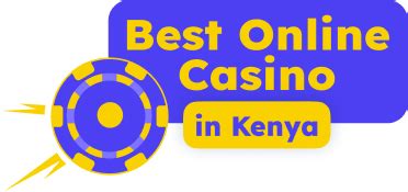 Best Online Casinos in Kenya .